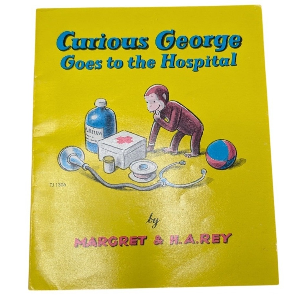 1966 Curious George Goes to the Hospital Childrens Book Margret HA Rey Softcover